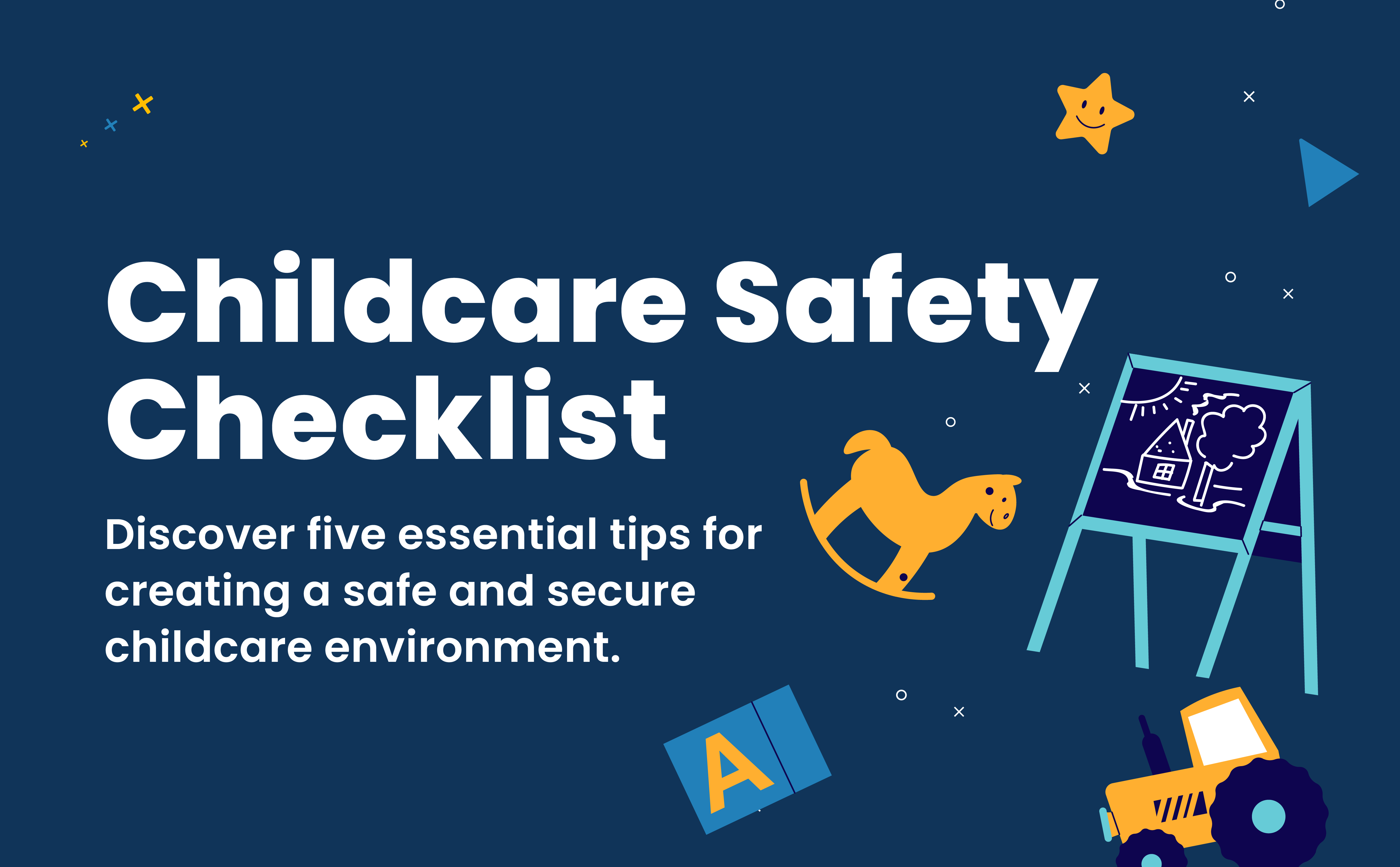 Daycare Safety Checklist: How to Select a Safe Daycare Provider